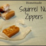 homemade caramel squirrel nut zippers, penny candy, recipe