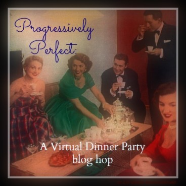 Progressively Perfect Dinner Party Blog Hop