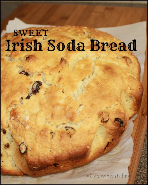Sweet Irish Soda Bread #Recipe #KidsintheKitchen