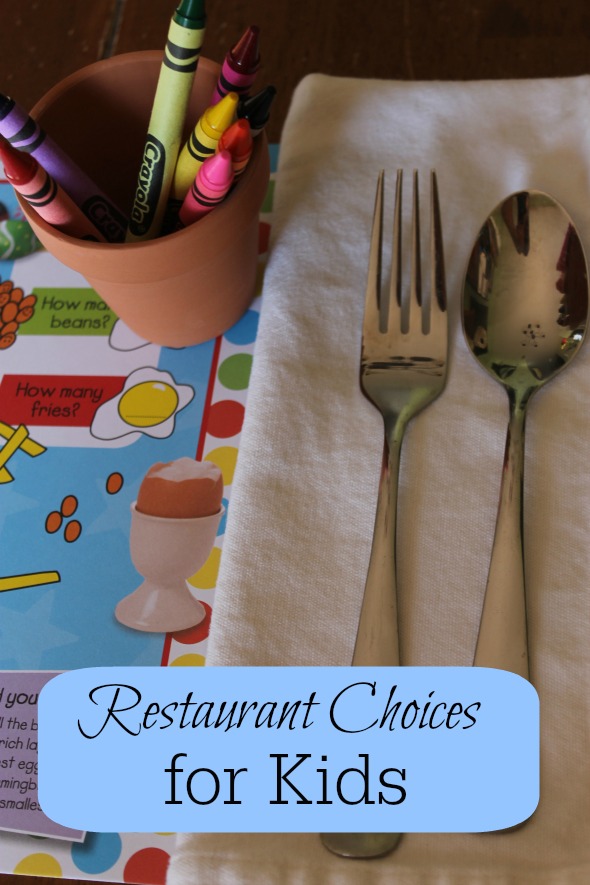 Restaurant Choices for Kids