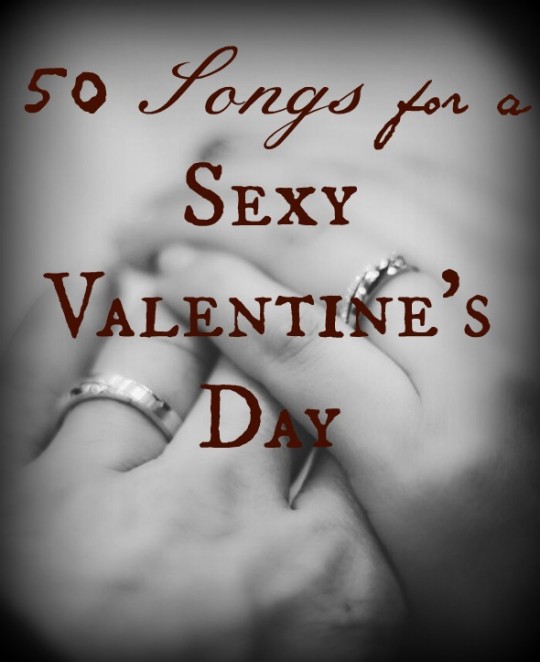 50 Sexy Songs for a Romantic Valentine's Day or Date Night